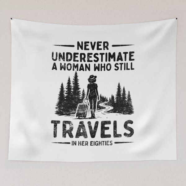Item preview, Never Underestimate A Woman Who Still Travels In Her Eighties designed and sold by LounisArt.