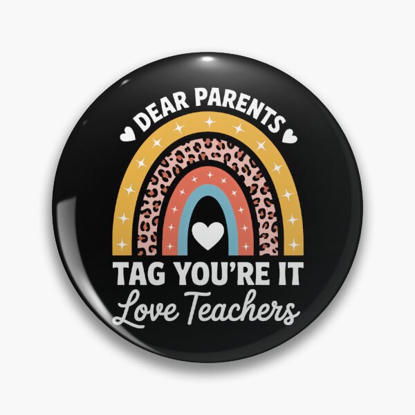 Item preview, Dear Parents Tag You're It Love Teachers Leopard Rainbow designed and sold by TrinaEspinoza.