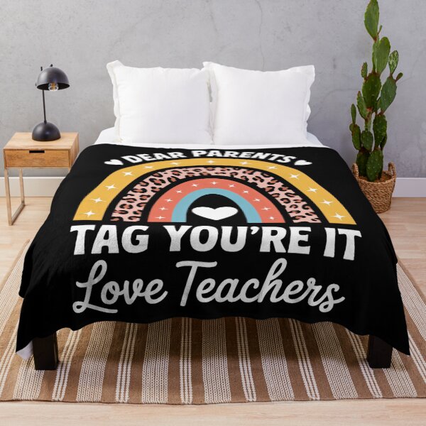 Item preview, Dear Parents Tag You're It Love Teachers Leopard Rainbow designed and sold by TrinaEspinoza.