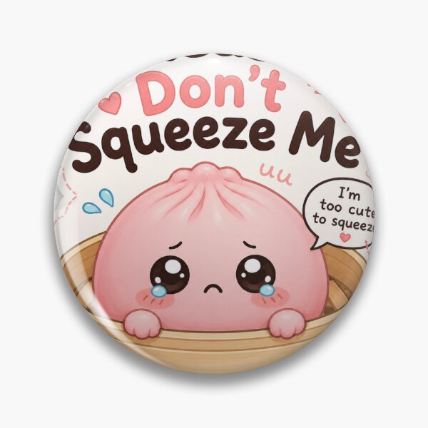 Item preview, Please Don’t Squeeze Me Bao Sticker designed and sold by MoodPopz Studio.