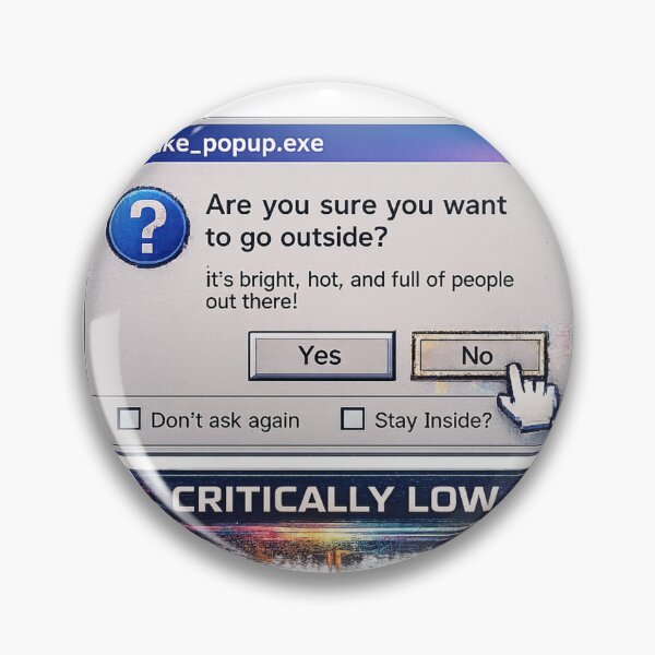 Item preview, Are You Sure Go Outside Popup designed and sold by neonvael.