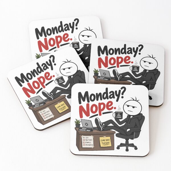 Item preview, Monday? Nope Stickman Humor designed and sold by StickyGuys.