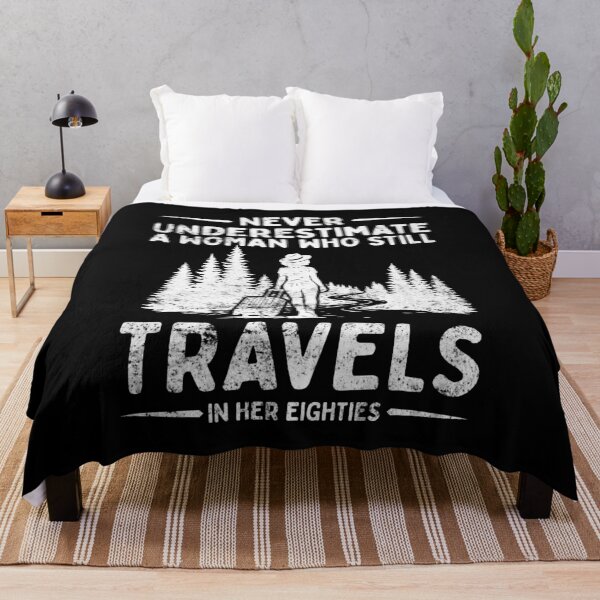Item preview, Never Underestimate A Woman Who Still Travels In Her Eighties designed and sold by LounisArt.
