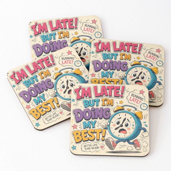 Item preview, I’m Late But I’m Doing My Best | Funny Motivational Clock Cartoon designed and sold by irfanshikh.
