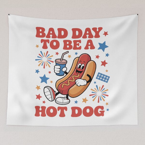 Item preview, Its a Bad Day To Be a Hot Dog Hot Dog 4th of July BBQ designed and sold by TyraYoung.