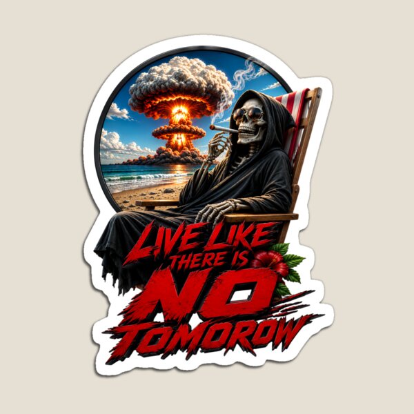 Item preview, Live Like There Is No Tomorow designed and sold by KLERIKSTORE.