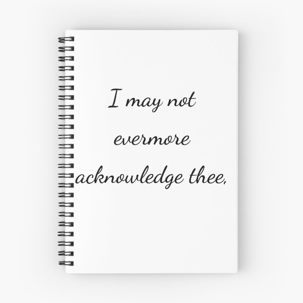 Item preview, "I may not evermore acknowledge thee," - handwriting black designed and sold by ariksworld.