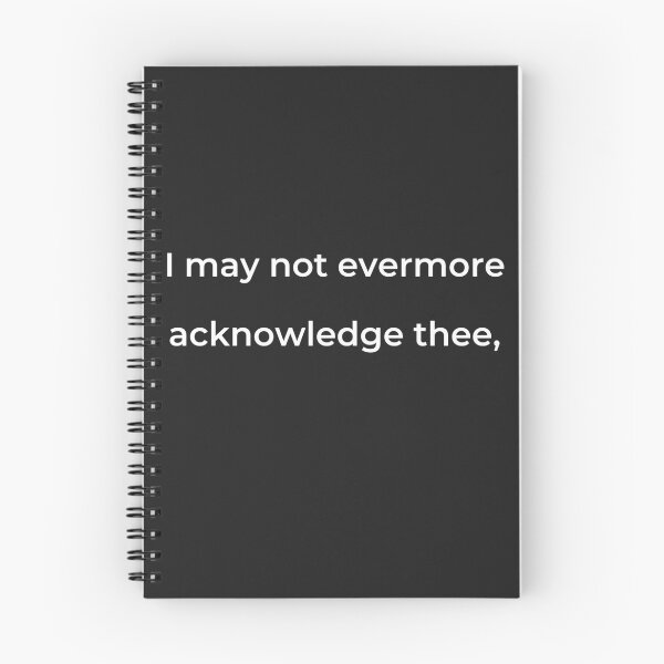 Item preview, "I may not evermore acknowledge thee," - print white designed and sold by ariksworld.