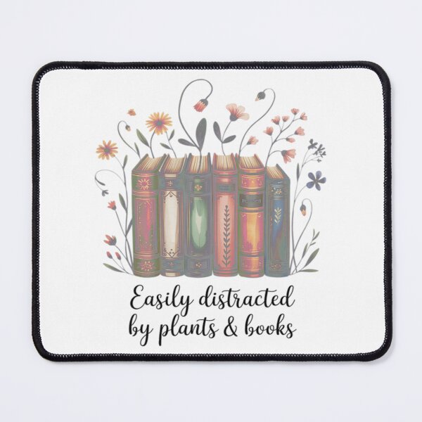 Item preview, Easily Distracted by Plants and Books Bookworm Gardening designed and sold by JonathonGer.