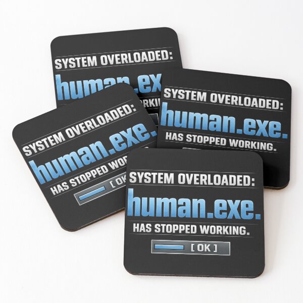 Item preview, System Overloaded Human.exe Has Stopped Working – Digital Burnout Glitch Tech Typography designed and sold by Ladys-Gents.