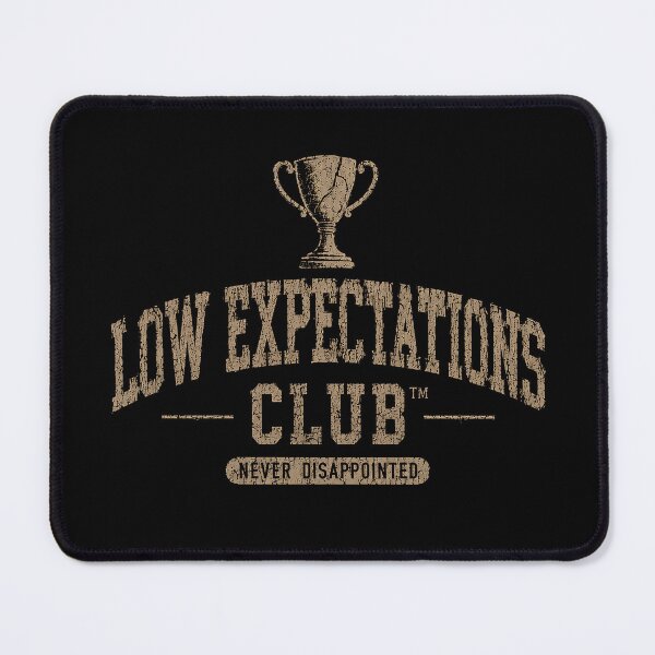 Item preview, MODES - low expectations club designed and sold by MetusArt.