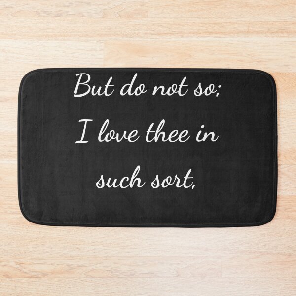 Item preview, "But do not so; I love thee in such sort," - handwriting white designed and sold by ariksworld.