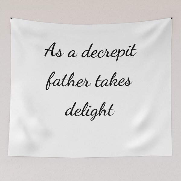 Item preview, "As a decrepit father takes delight" - handwriting black designed and sold by ariksworld.