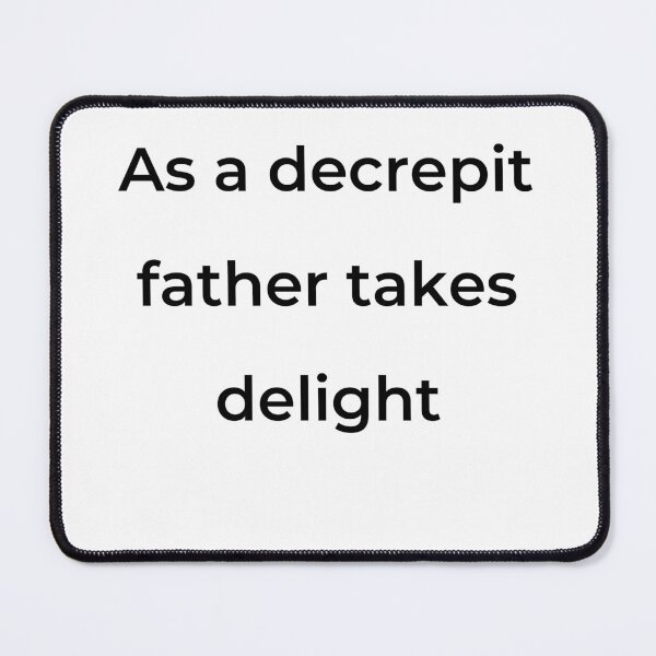 Item preview, "As a decrepit father takes delight" - print black designed and sold by ariksworld.