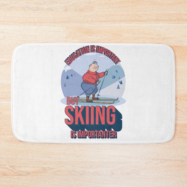 Item preview, Education Is Important But Skiing Is Importanter Funny Ski Quote designed and sold by ArtsyExplorer.