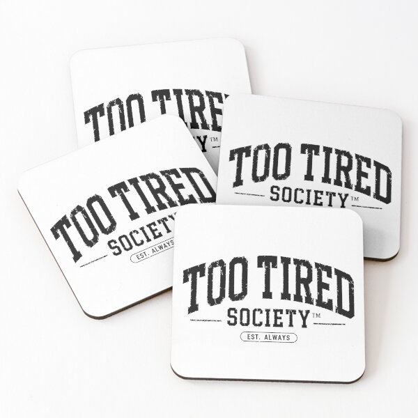 Item preview, MODES - too tired society designed and sold by MetusArt.