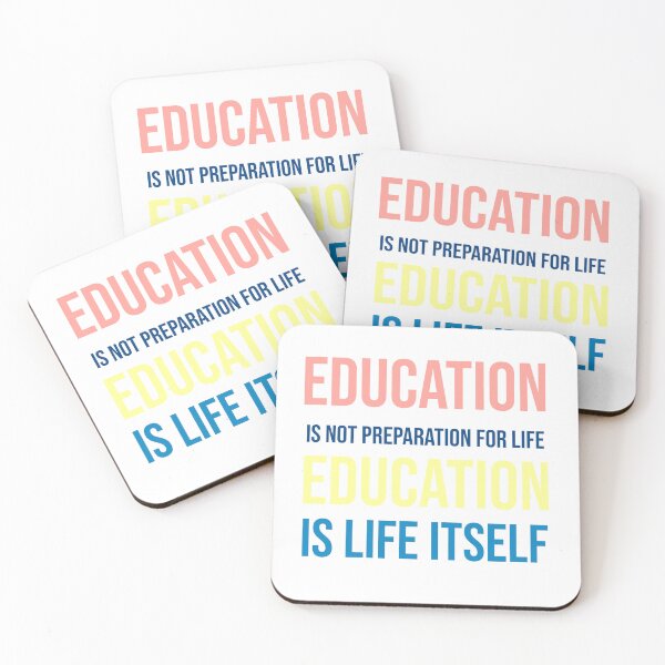 Item preview, Education Is Life Itself Lifelong Learning Quote designed and sold by ArtsyExplorer.