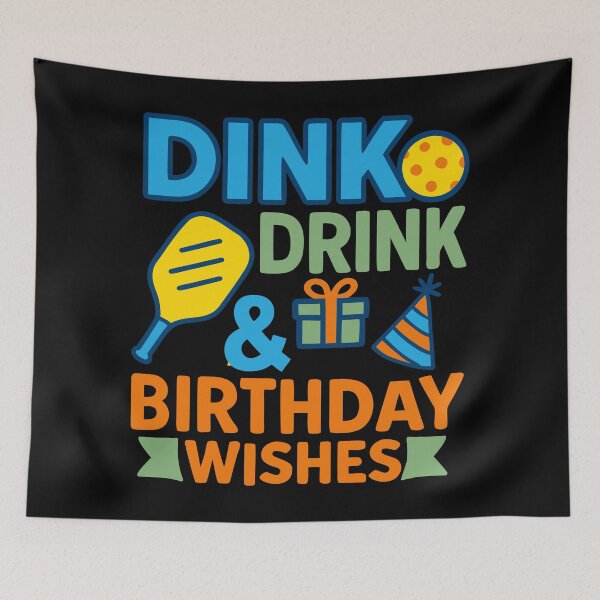 Item preview, Dink drink & birthday wishes Funny Pickleball birthday  designed and sold by giftfromheart.