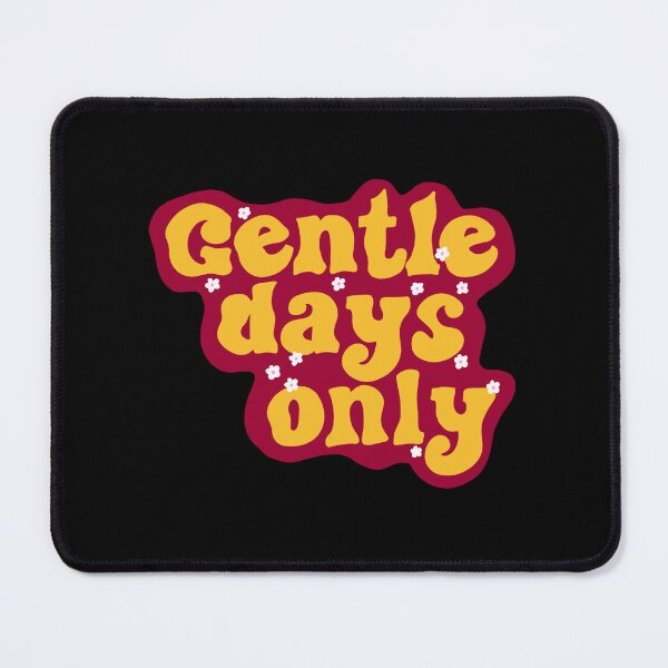 Item preview, Gentle days only designed and sold by pinkyfish1010.