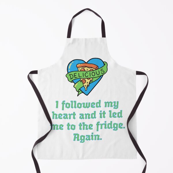 Item preview, I followed my heart and it led me to the fridge. Again. designed and sold by Creative jiffy.