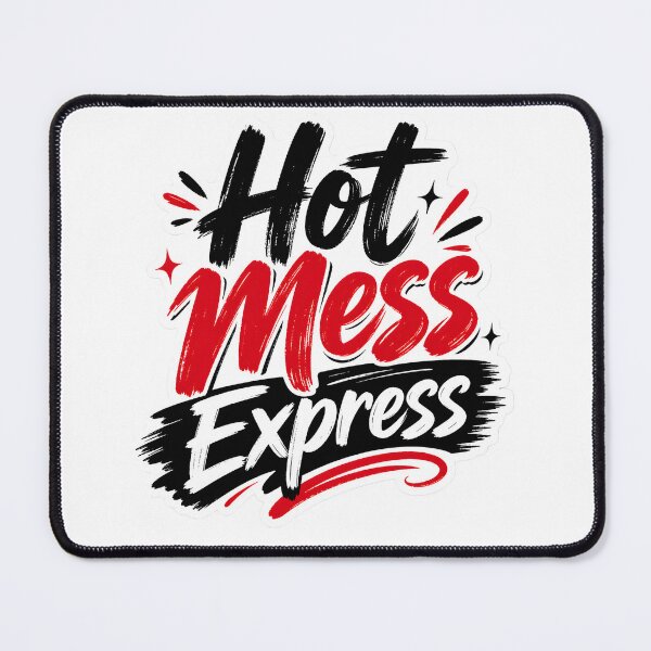 Item preview, Hot Mess Express Bold Typography designed and sold by StickyGuys.