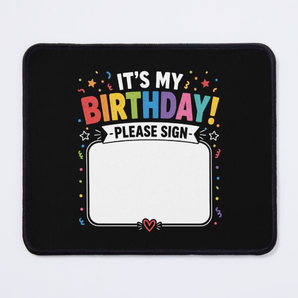 Item preview, Its My Birthday Please Sign Rainbow Celebration designed and sold by BunBuntheDog-.