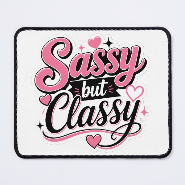 Item preview, Sassy but Classy Bold Typography designed and sold by StickyGuys.
