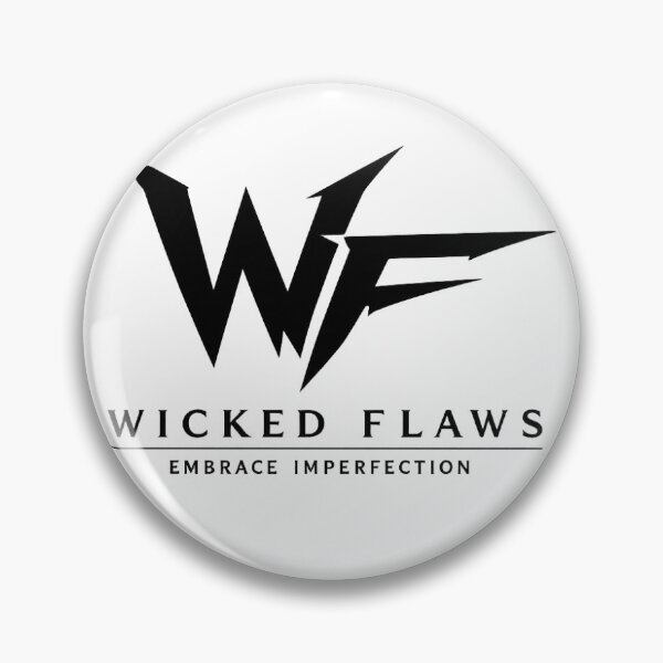 Item preview, Wicked Flaws - EMBRACE IMPERFECTION designed and sold by Wicked Flaws.