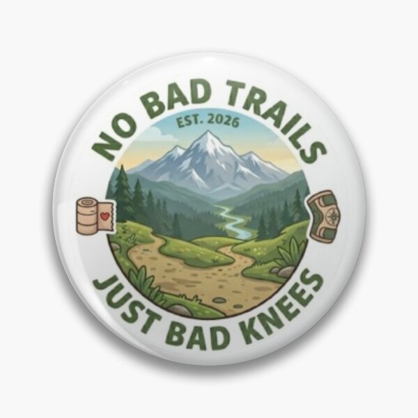 Item preview, No Bad Trails, Just Bad Knees designed and sold by Lazy Explorer Co..