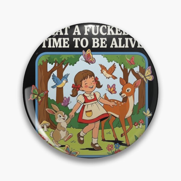 Item preview, What a Fucked Up Time to Be Alive Vintage Storybook Sarcasm designed and sold by haitrieuic96.
