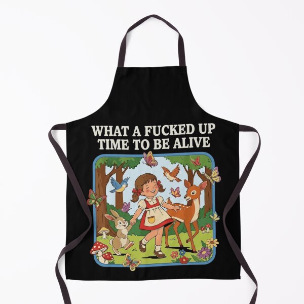 Item preview, What a Fucked Up Time to Be Alive Vintage Storybook Sarcasm designed and sold by haitrieuic96.