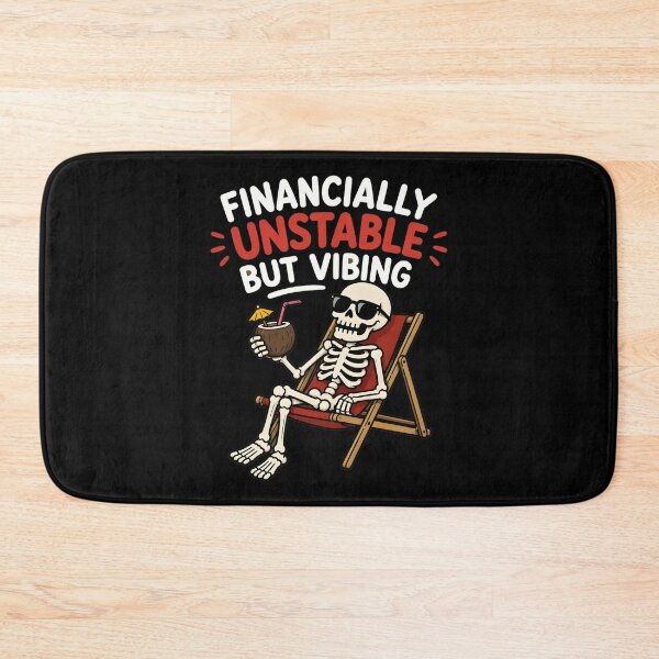 Item preview, Financially Unstable But Vibing Funny Skeleton Meme designed and sold by vecart34.