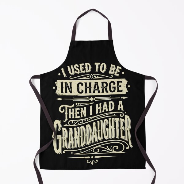 Item preview, Funny Grandparents Quote - I Used To Be In Charge Then I Had A Granddaughter designed and sold by haitrieuic96.