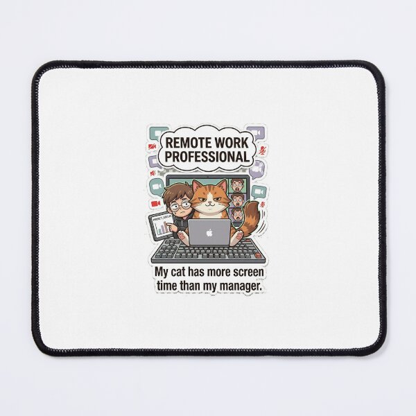 Item preview, Remote Work Professional Cat Screen Time designed and sold by IntrovertEngineer11.
