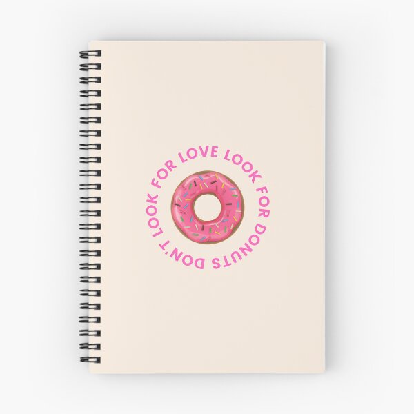 Item preview, Don’t Look For Love Look For Donuts | Funny Donut Lover Design designed and sold by astersgraphics.