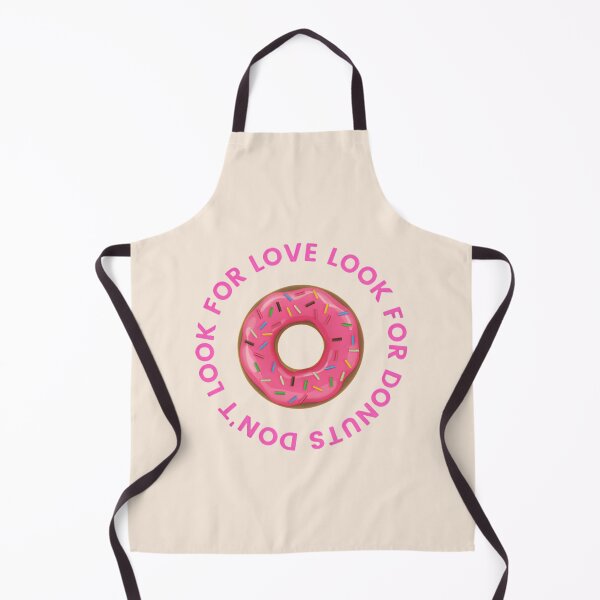 Item preview, Don’t Look For Love Look For Donuts | Funny Donut Lover Design designed and sold by astersgraphics.