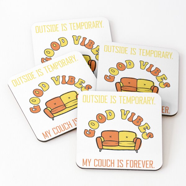 Item preview, Outside is temporary. My couch is forever. designed and sold by Creative jiffy.