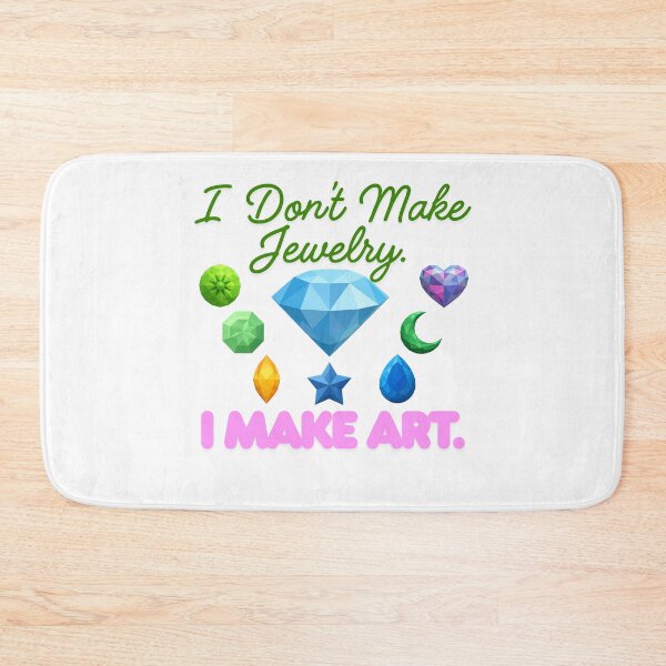 Item preview, I Don’t Make Jewelry. I Make Art. Funny Jewelry Maker Gift designed and sold by lazulishop.