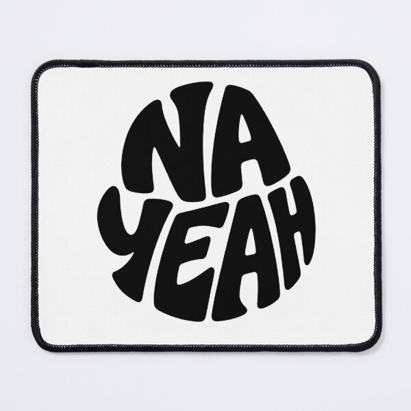Item preview, “Na, Yeah.” – Funny Australian Slang Design designed and sold by SLGA-Designs.