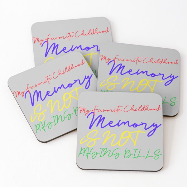 Item preview, My Favorite Childhood Memory Is Not Paying Bills Funny Sarcastic designed and sold by crazydotdesigns.