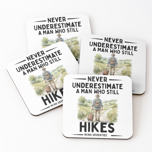 Item preview, Never Underestimate A Man Who Still Hikes In His Seventies designed and sold by LounisArt.