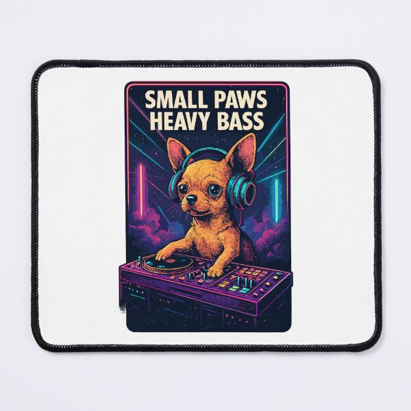 Item preview, DJ Chihuahua: Small Paws, Heavy Bass Design designed and sold by Pineapple-Tree.