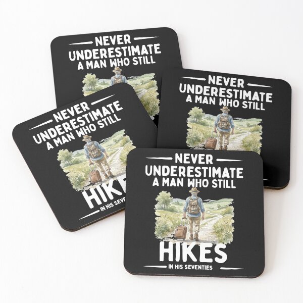 Item preview, Never Underestimate A Man Who Still Hikes In His Seventies designed and sold by LounisArt.