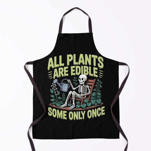 Item preview, All Plants are Edible Some Only Once designed and sold by Mateusz Majcherek.