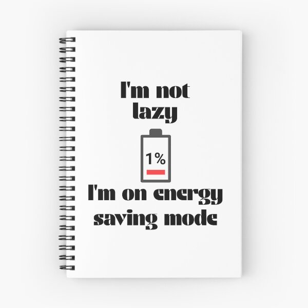 Item preview, I'm not lazy I'm on energy saving mode designed and sold by Creative jiffy.