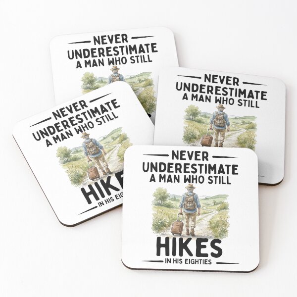 Item preview, Never Underestimate A Man Who Still Hikes In His Eighties designed and sold by LounisArt.