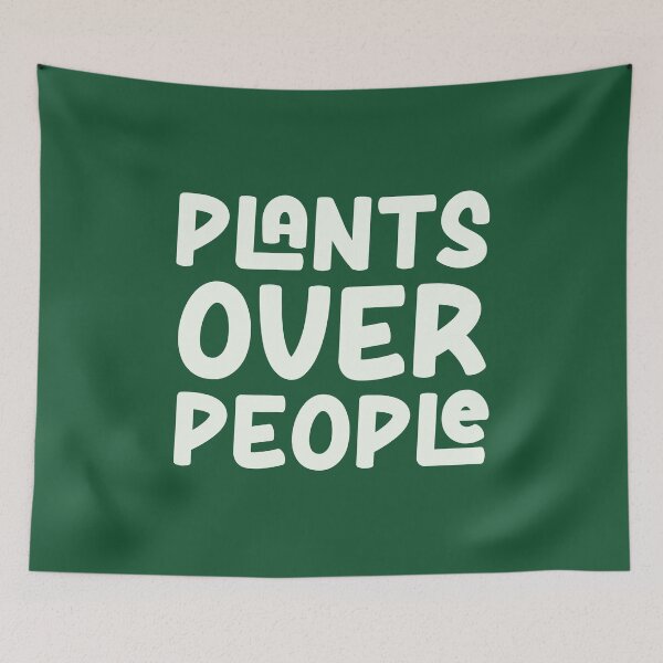 Item preview, Plants Over People designed and sold by Brratu.