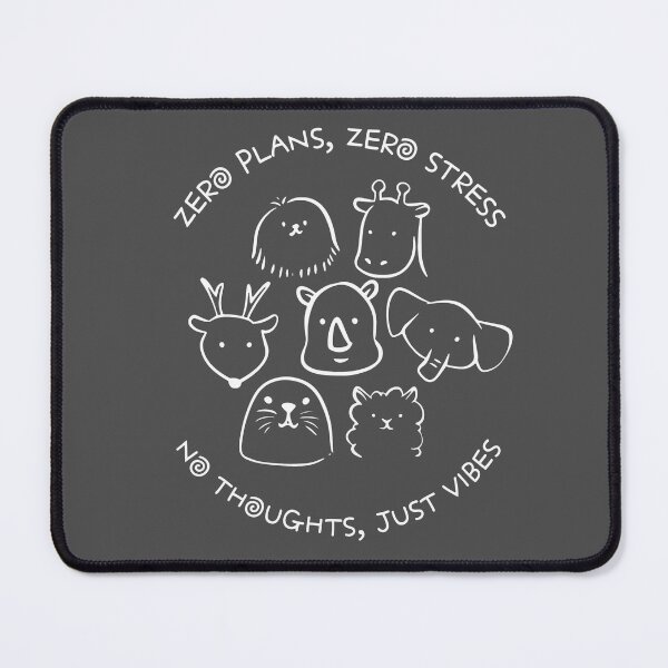 Item preview, Zero Plans, Zero Stress | Just Vibes Animal Crew designed and sold by Miho9999.