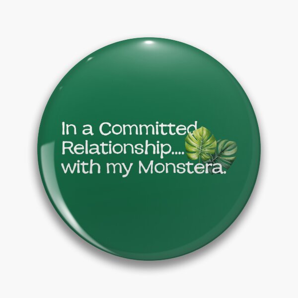 Item preview, Committed Relationship With My Monstera Funny designed and sold by Brratu.
