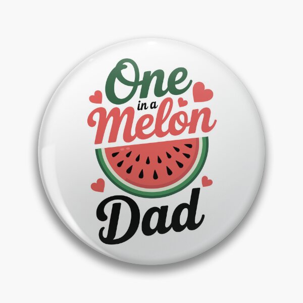 Item preview, One in a Melon Dad' designed and sold by jkrphoto.